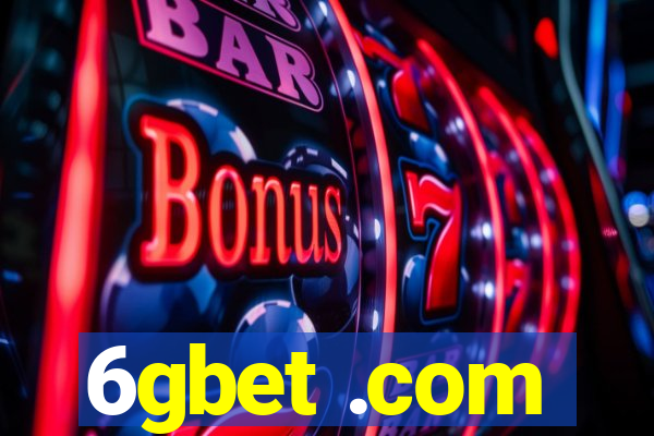 6gbet .com